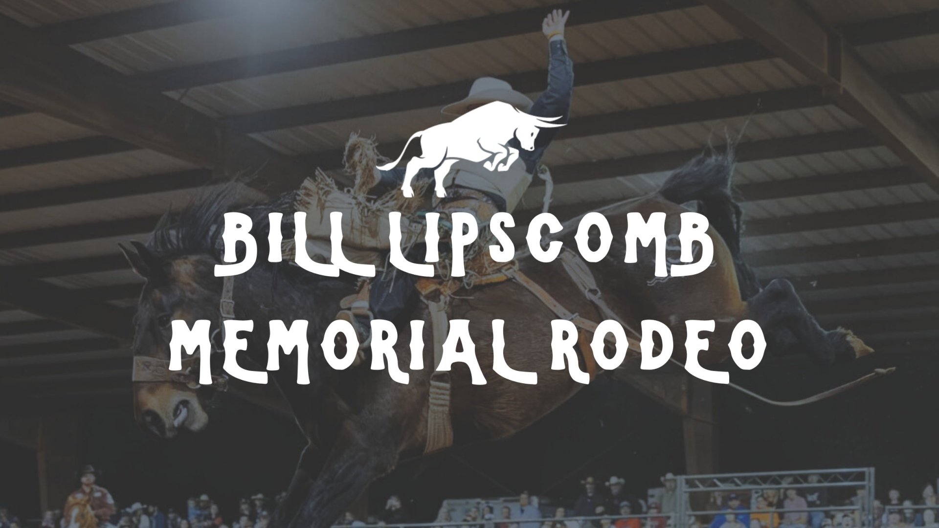 Bill Lipscomb Memorial Rodeo