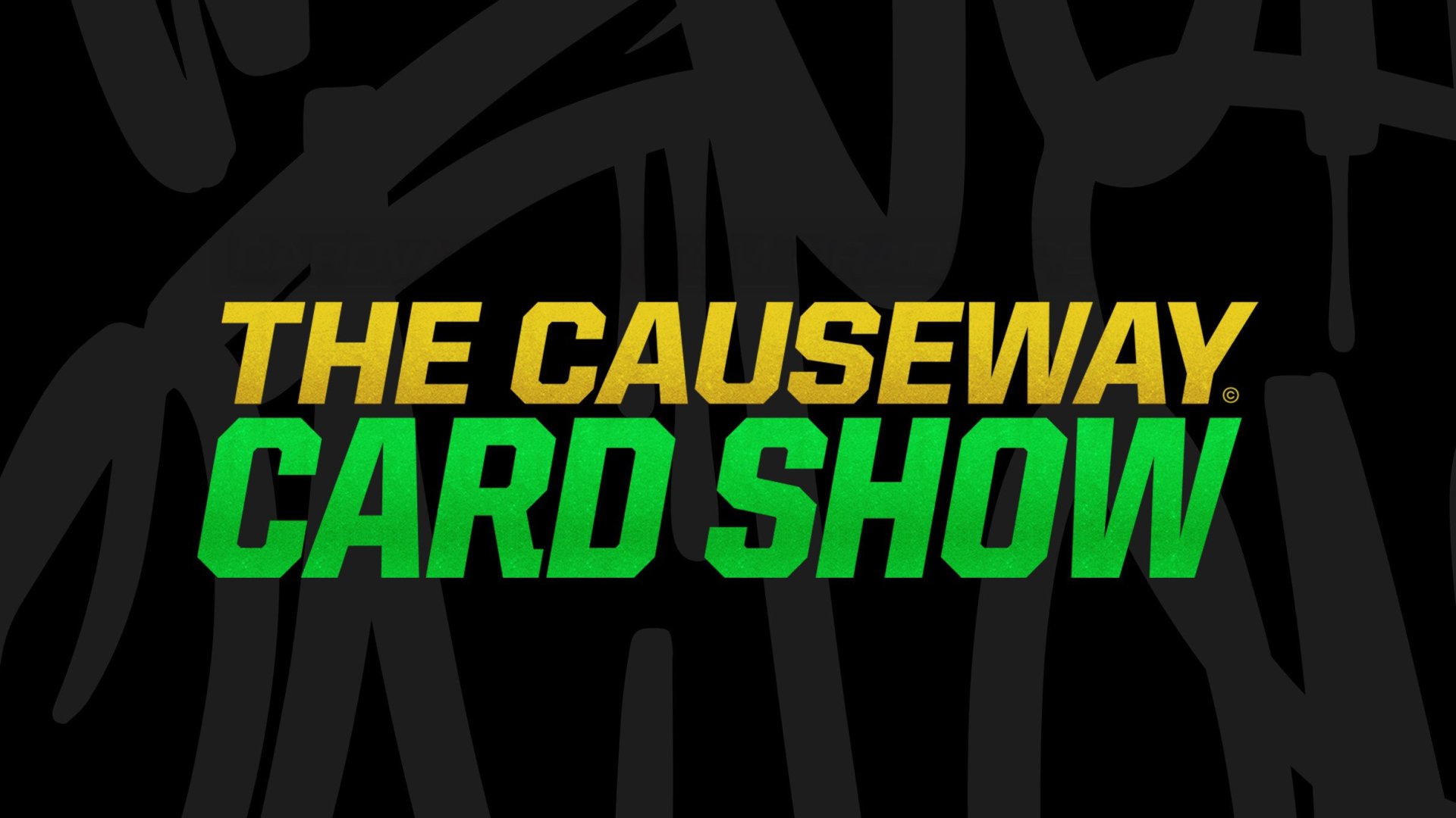 Causeway Card Show