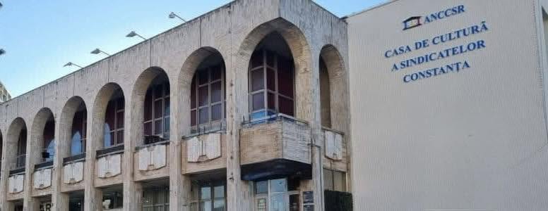 Casa de Cultura a Sindicatelor Constanta